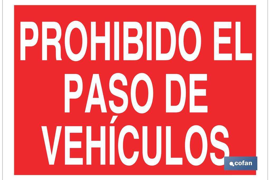 Prohibido el paso de vehículos