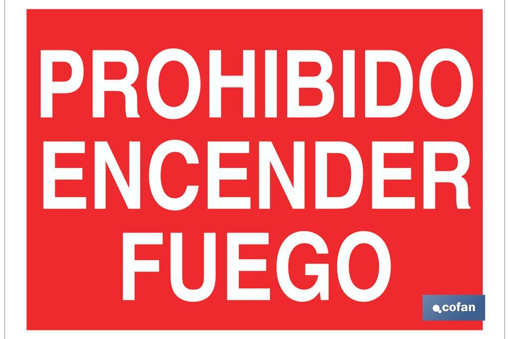 Prohibido encender fuego