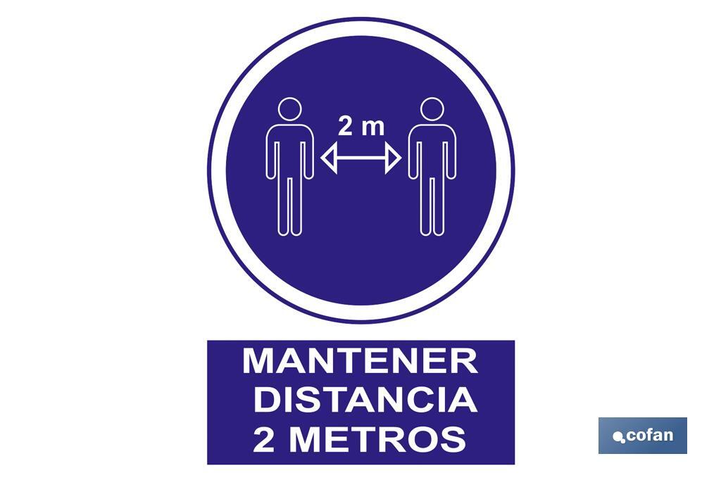 Obligatorio mantener la distancia de 2 metros